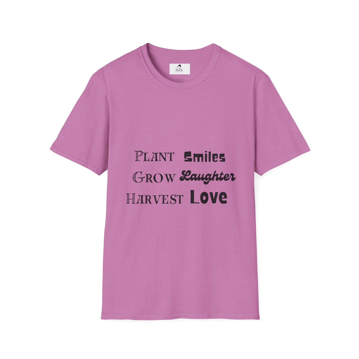 ‘Plant Smiles, Grow Laughter, Harvest Love’ Unisex Softstyle T-Shirt | Inspirational Gardening Tee