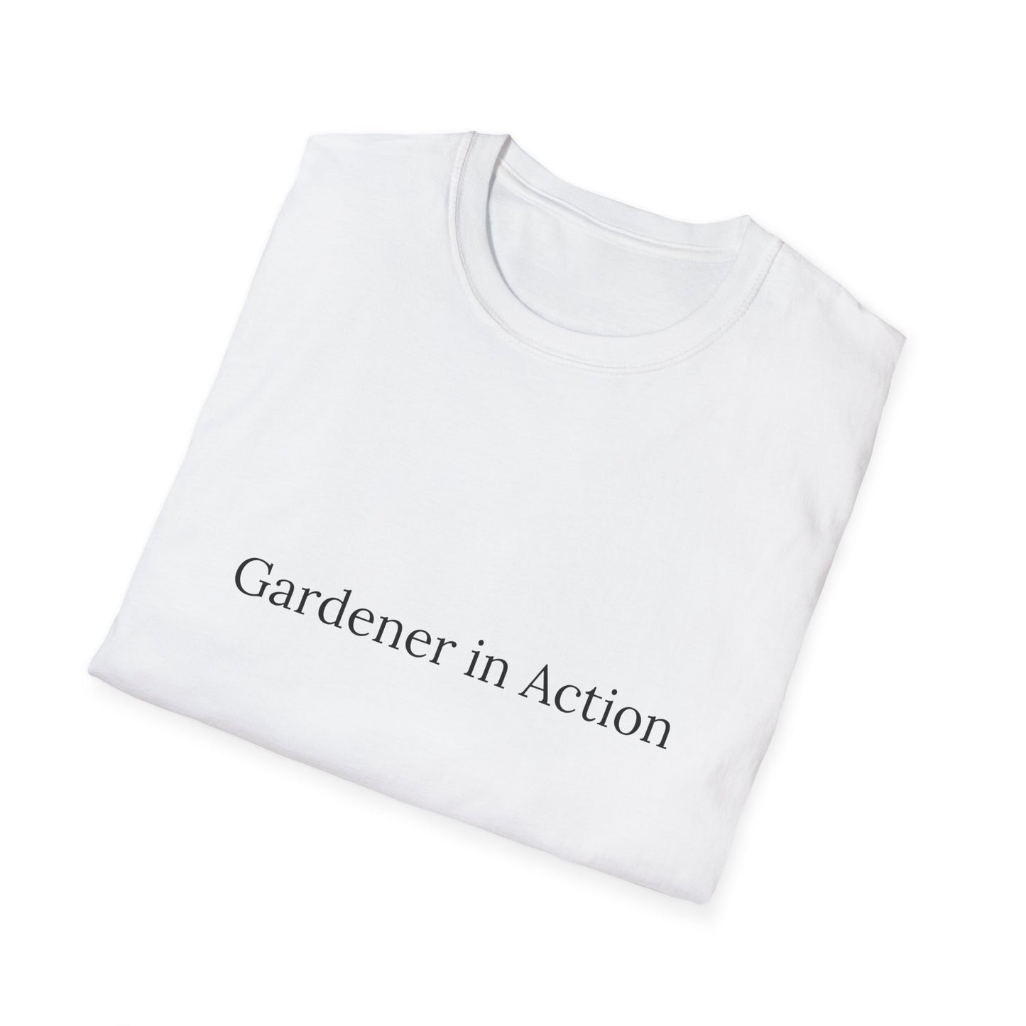 Gardener in Action Unisex Softstyle T-Shirt - Perfect Gift for Gardening Enthusiasts