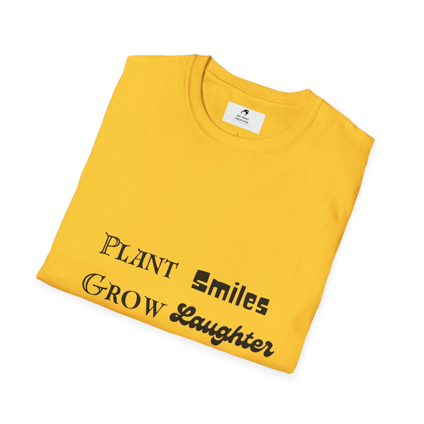 ‘Plant Smiles, Grow Laughter, Harvest Love’ Unisex Softstyle T-Shirt | Inspirational Gardening Tee