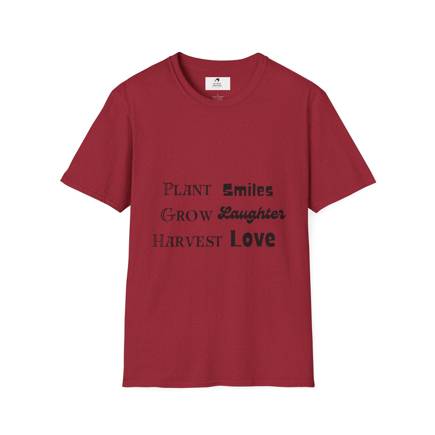 ‘Plant Smiles, Grow Laughter, Harvest Love’ Unisex Softstyle T-Shirt | Inspirational Gardening Tee