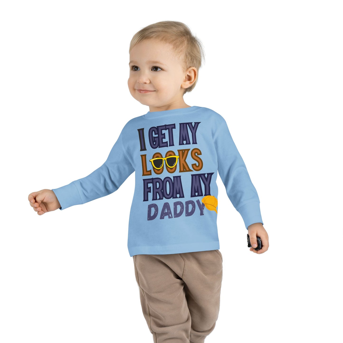 I Get My Looks From My DaddyToddler Long Sleeve Top