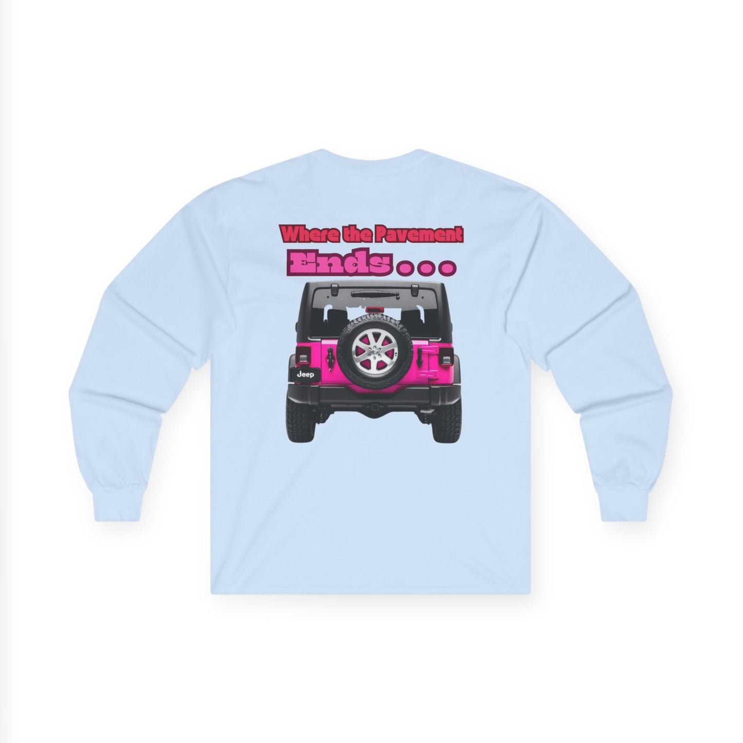 I’ll See You There" Jeep Unisex Ultra Cotton Long Sleeve Tee