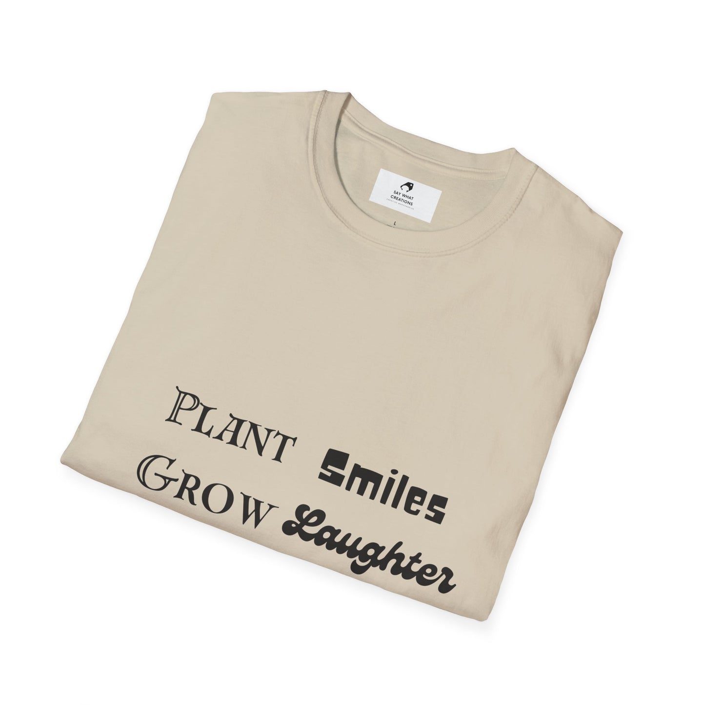 ‘Plant Smiles, Grow Laughter, Harvest Love’ Unisex Softstyle T-Shirt | Inspirational Gardening Tee