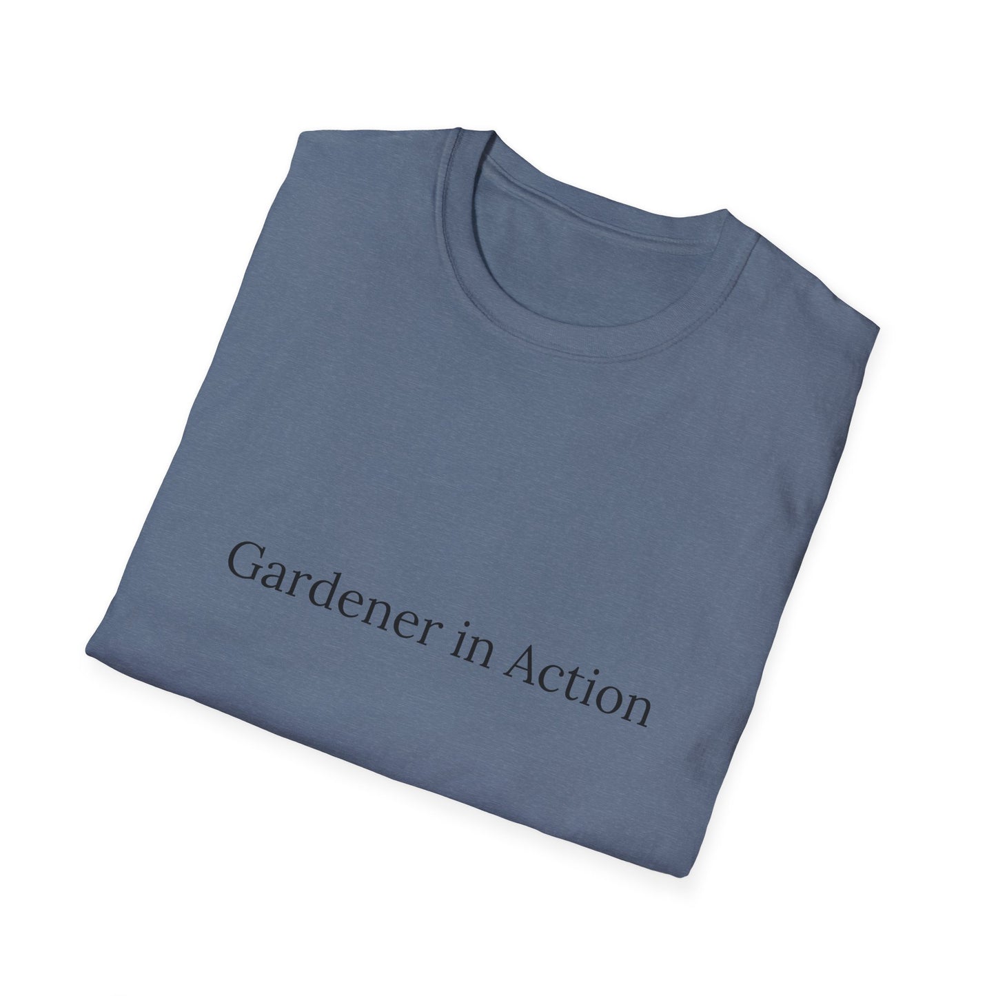 Gardener in Action Unisex Softstyle T-Shirt - Perfect Gift for Gardening Enthusiasts