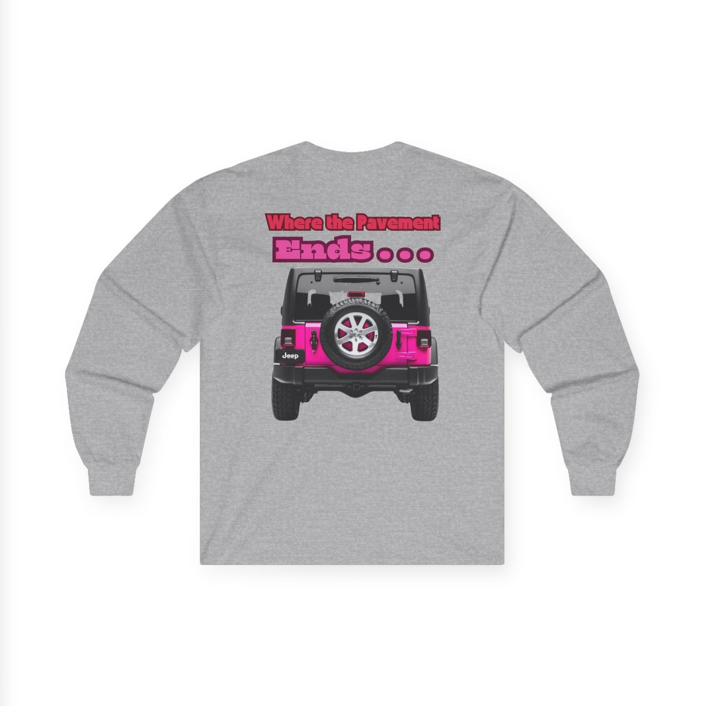 I’ll See You There" Jeep Unisex Ultra Cotton Long Sleeve Tee
