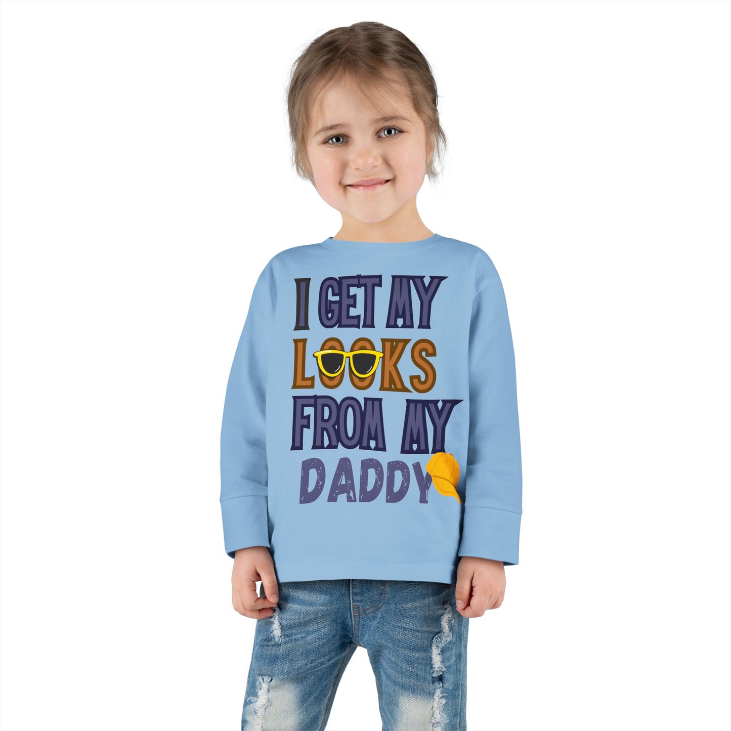 I Get My Looks From My DaddyToddler Long Sleeve Top