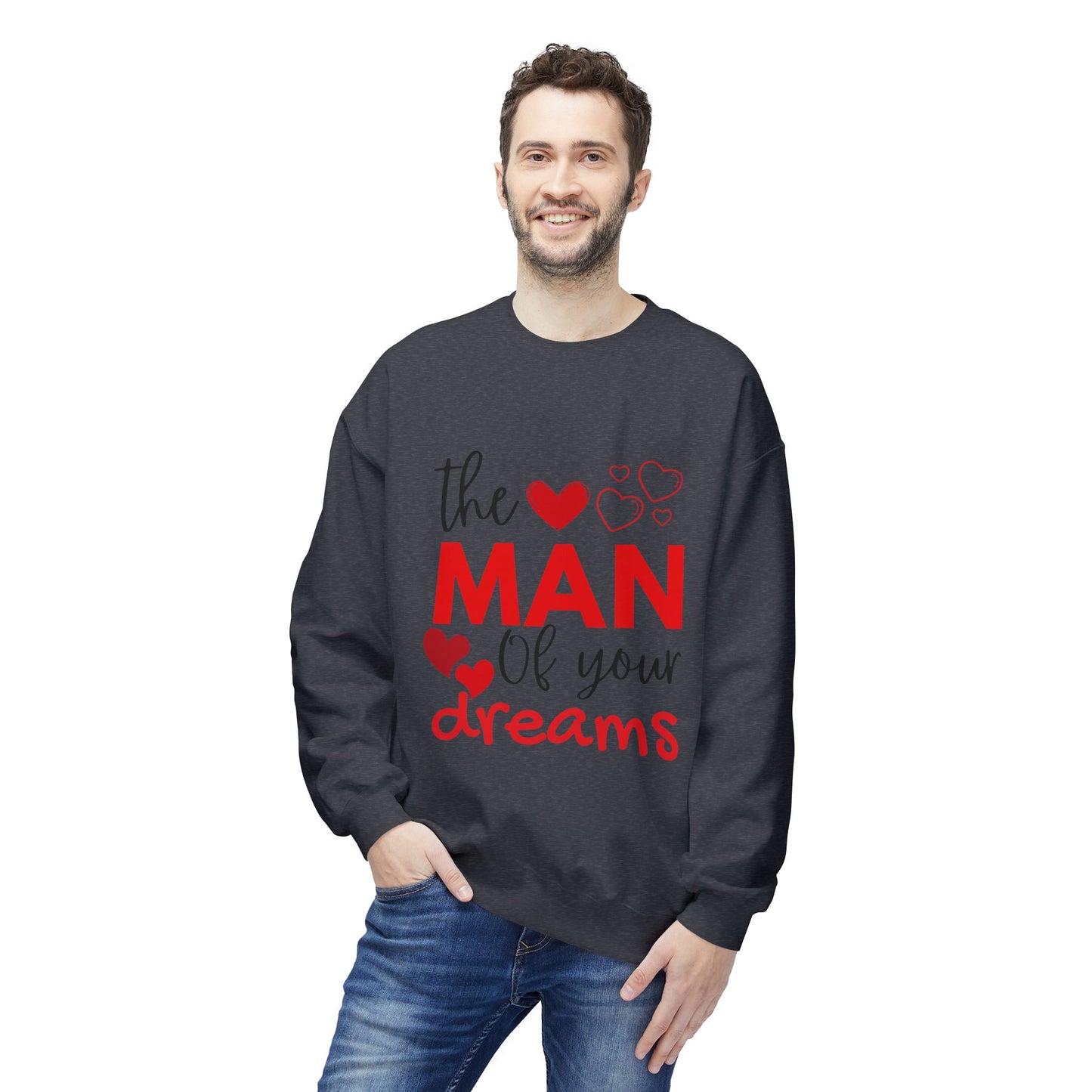The Man of Your Dreams Unisex Midweight Softstyle Fleece Crewneck Sweatshirt