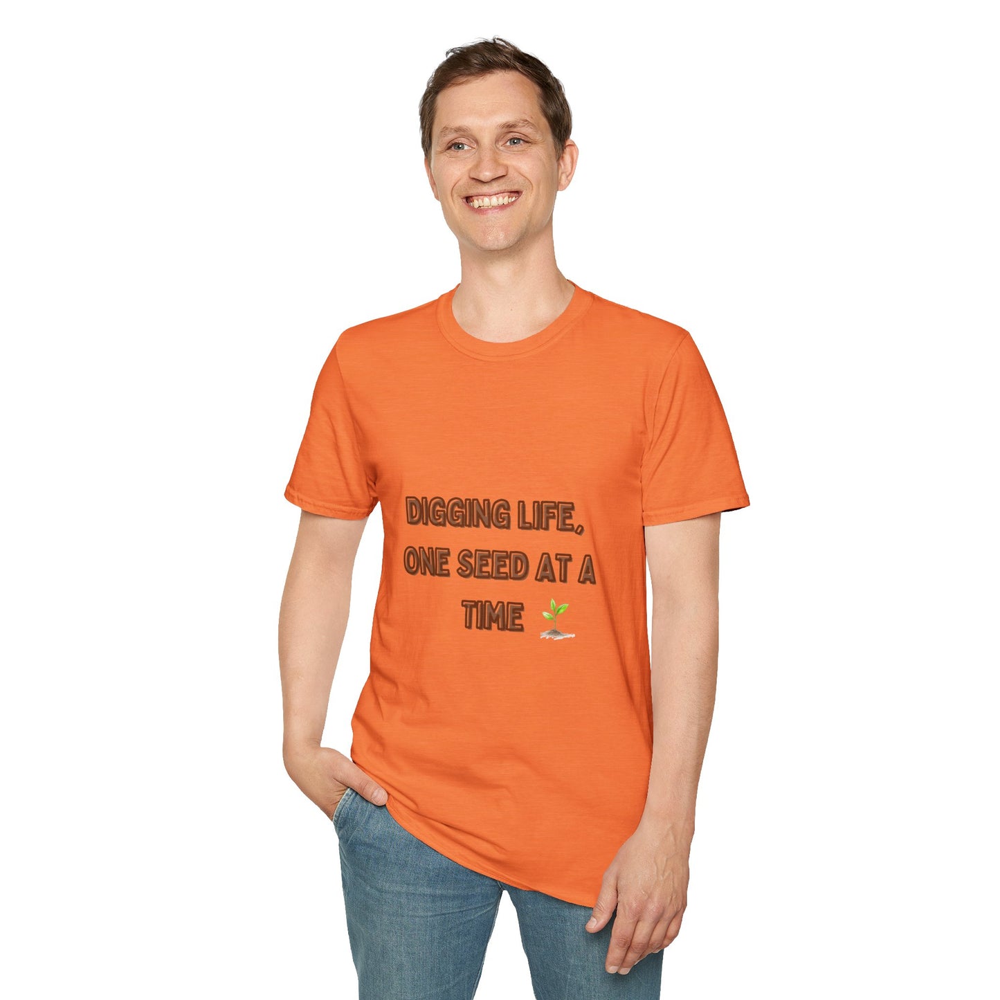 Digging Life Unisex T-Shirt - Plant Lover's Motivational Tee