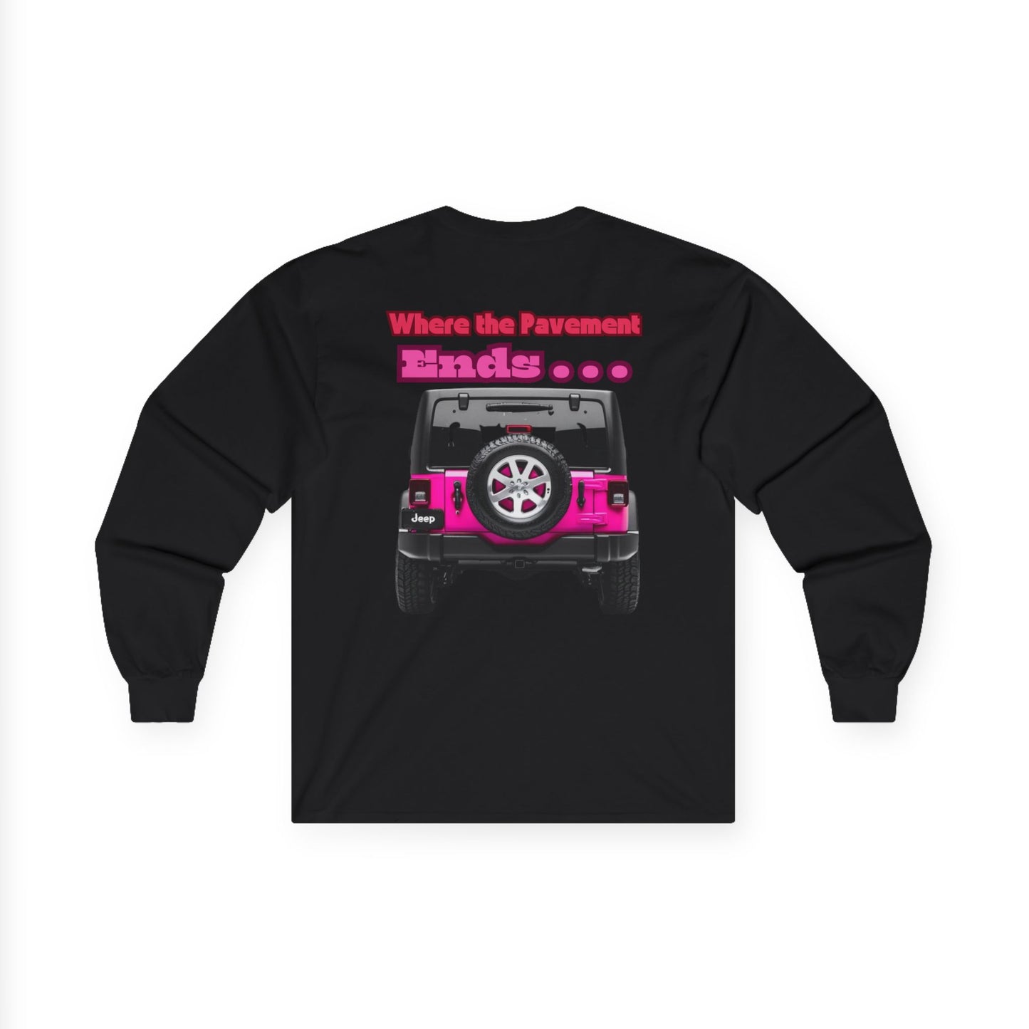 I’ll See You There" Jeep Unisex Ultra Cotton Long Sleeve Tee
