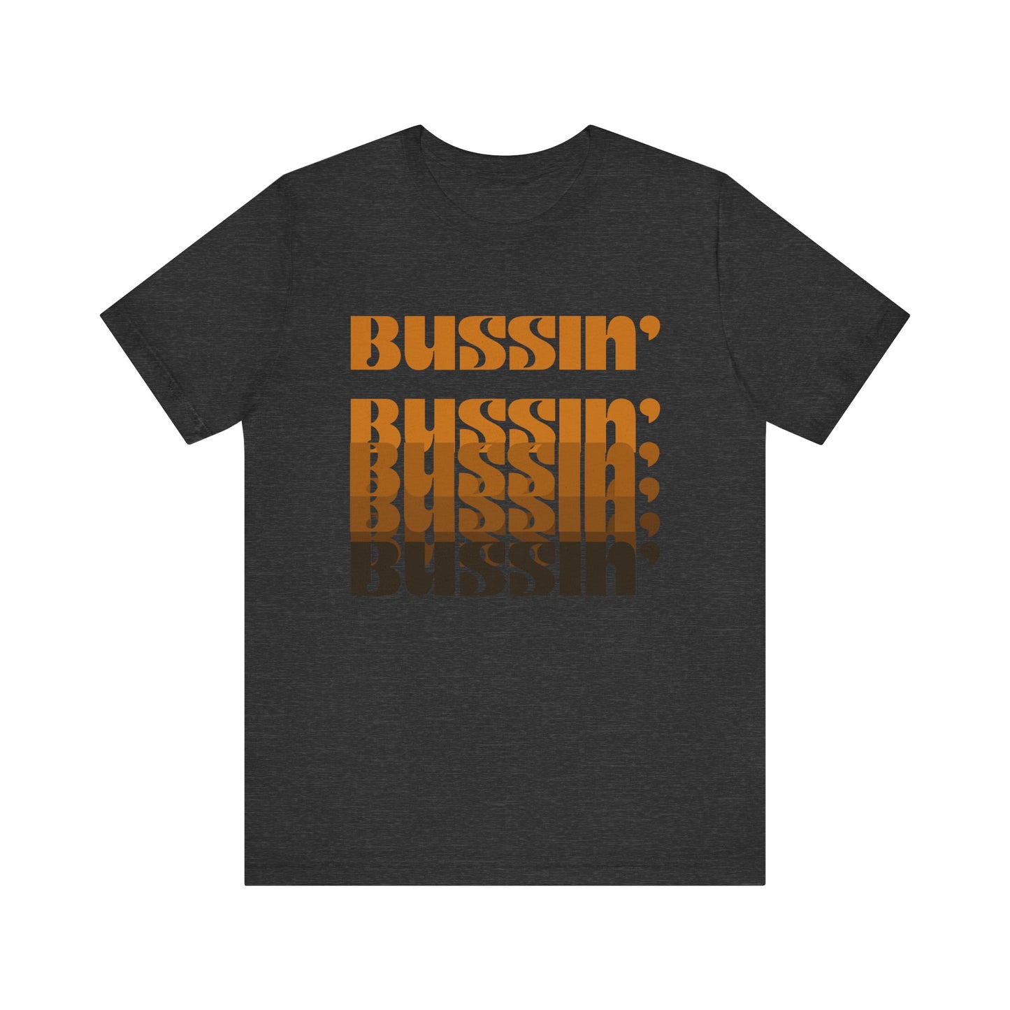 Trendy Unisex Tee with 'Bussin'' Design - Perfect for Casual Outings and Events