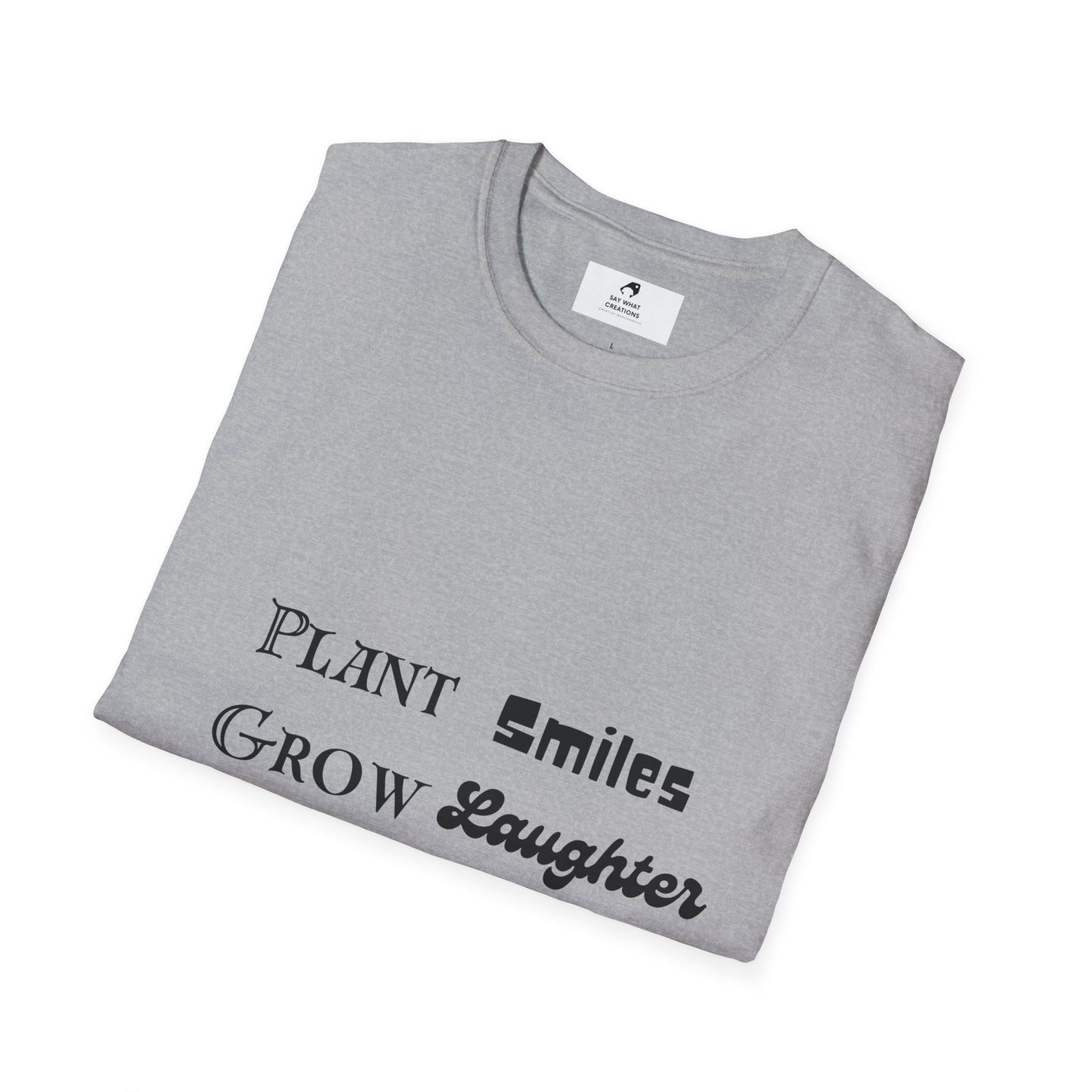 ‘Plant Smiles, Grow Laughter, Harvest Love’ Unisex Softstyle T-Shirt | Inspirational Gardening Tee
