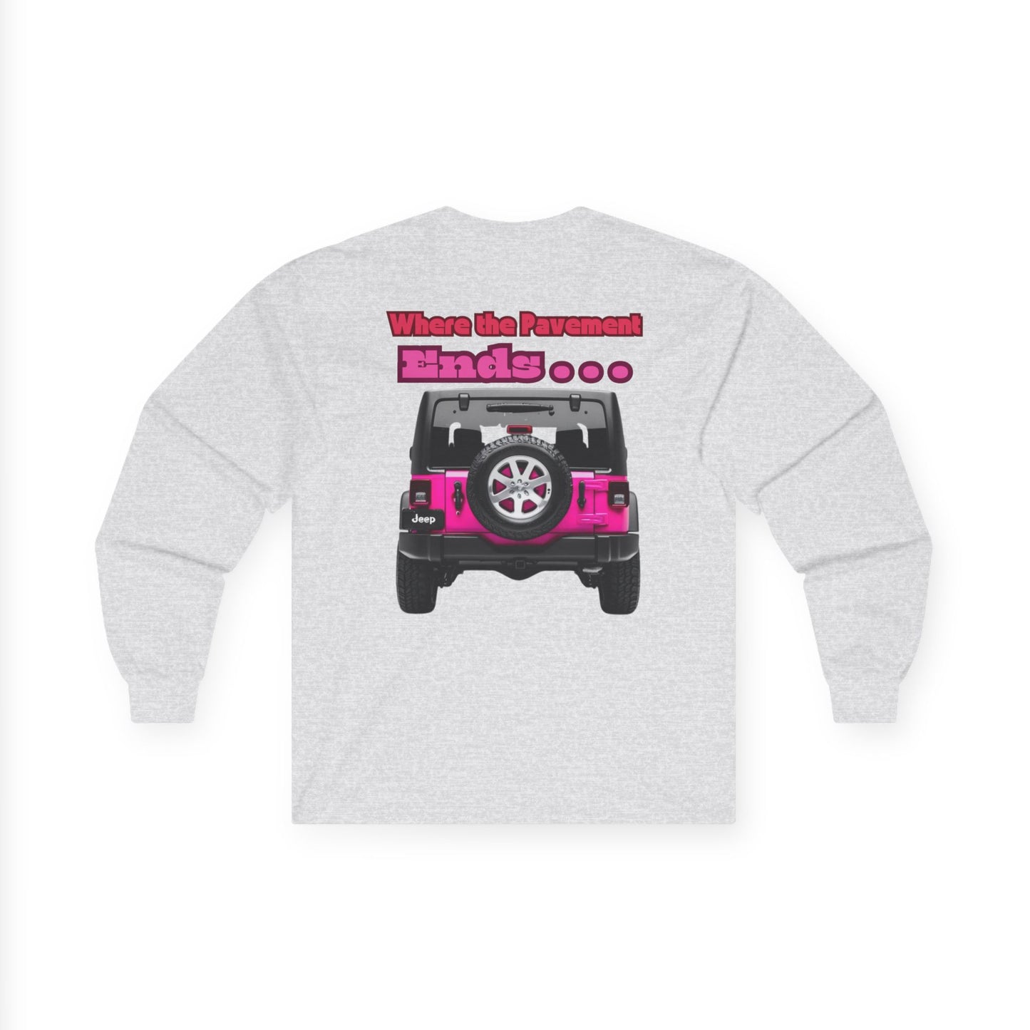 I’ll See You There" Jeep Unisex Ultra Cotton Long Sleeve Tee