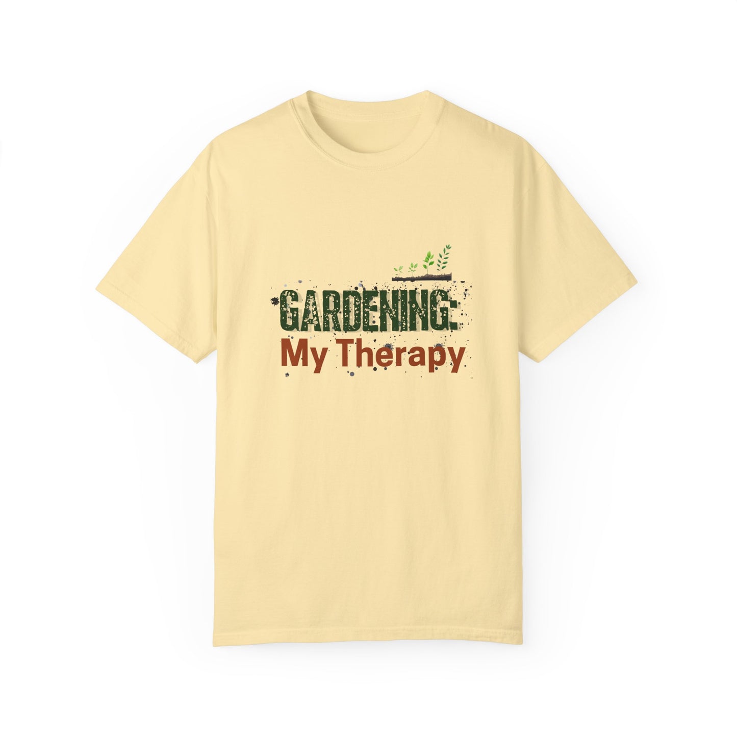 ‘Gardening Therapy’ Unisex Garment-Dyed T-Shirt | Perfect for Gardeners & Nature Lovers