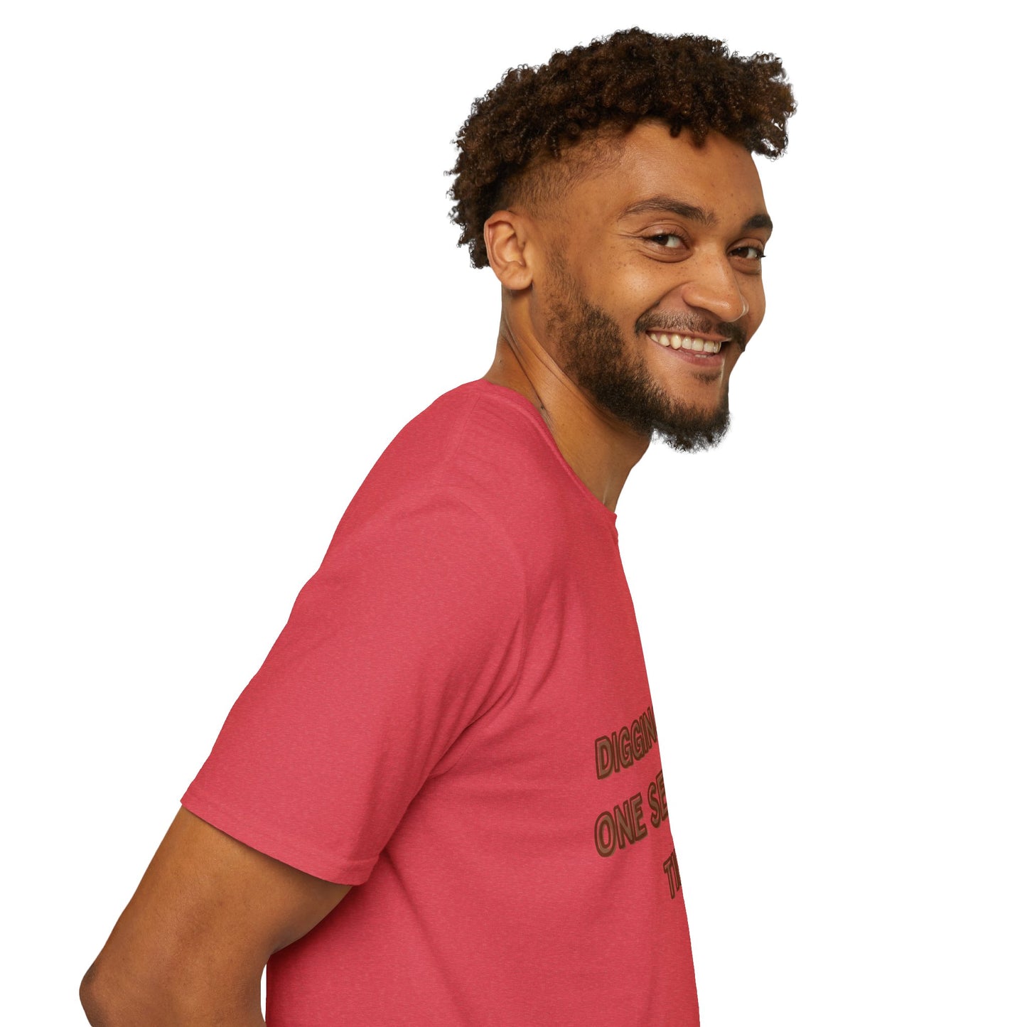 Digging Life Unisex T-Shirt - Plant Lover's Motivational Tee