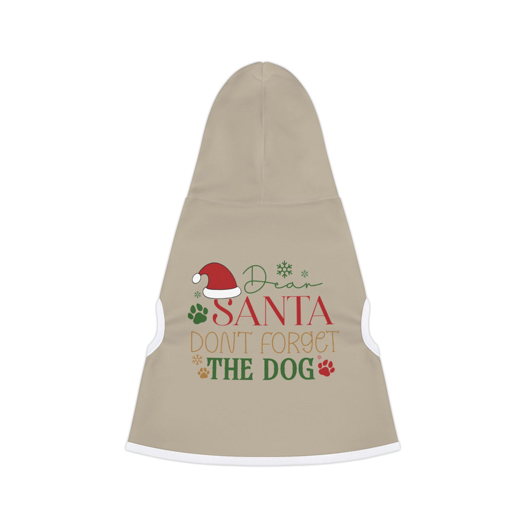 Holiday "Santa, Don't Forget About The Dog" Pet Hoodie – Festive Dog Apparel
