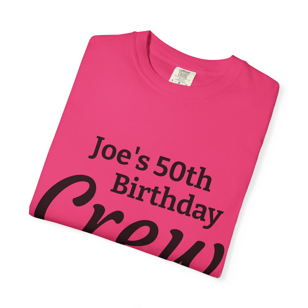 Birthday Crew T-Shirt — Personalized "Joe's 50th Birthday Crew" Celebration Tee