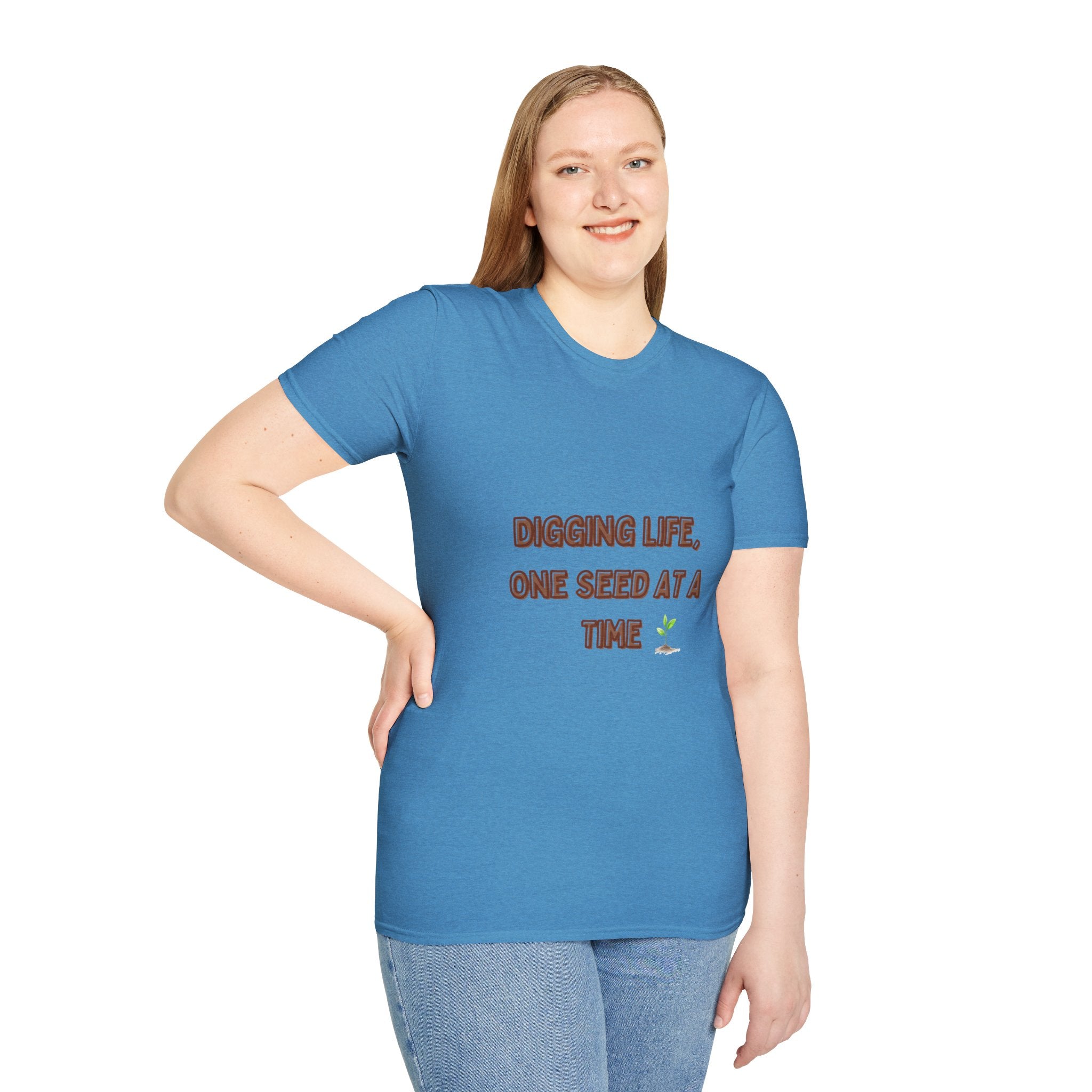 Digging Life Unisex T-Shirt - Plant Lover's Motivational Tee
