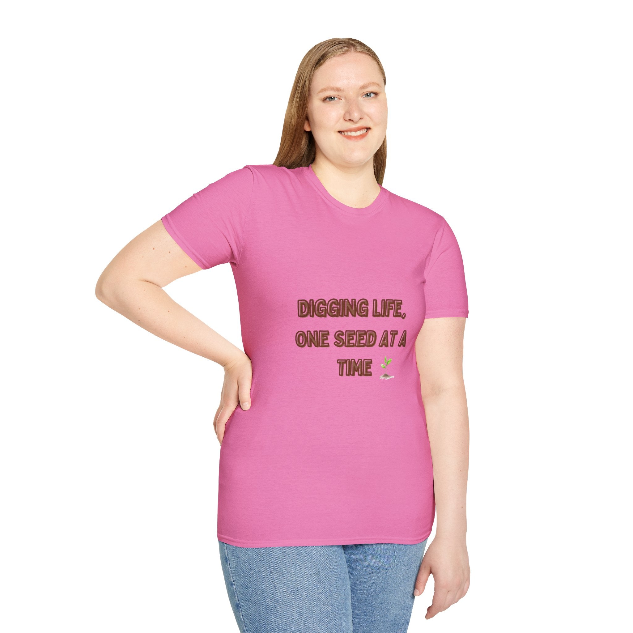 Digging Life Unisex T-Shirt - Plant Lover's Motivational Tee