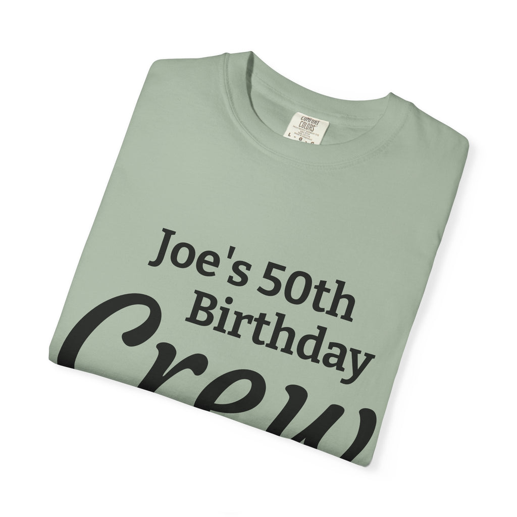Birthday Crew T-Shirt — Personalized "Joe's 50th Birthday Crew" Celebration Tee