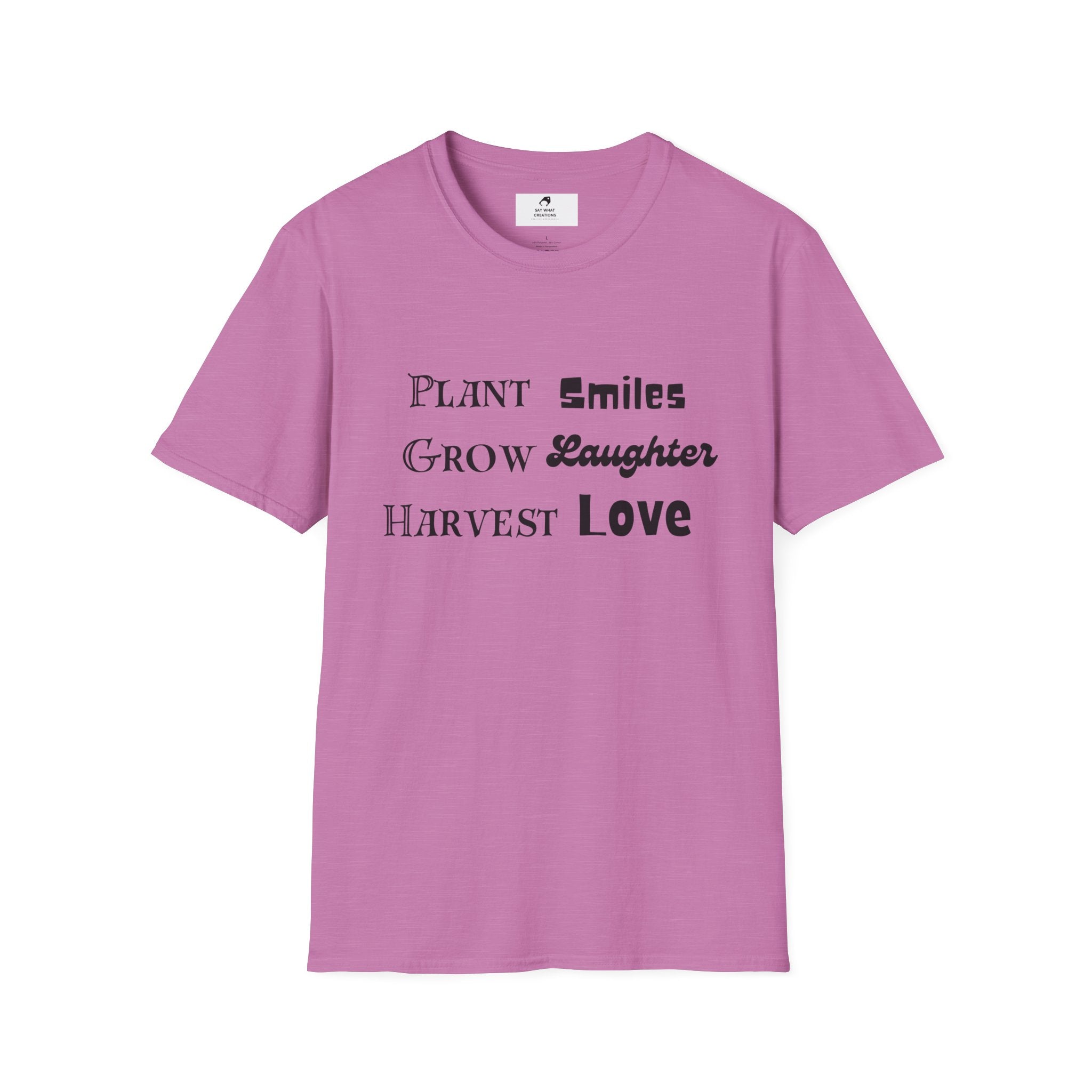 ‘Plant Smiles, Grow Laughter, Harvest Love’ Unisex Softstyle T-Shirt | Inspirational Gardening Tee