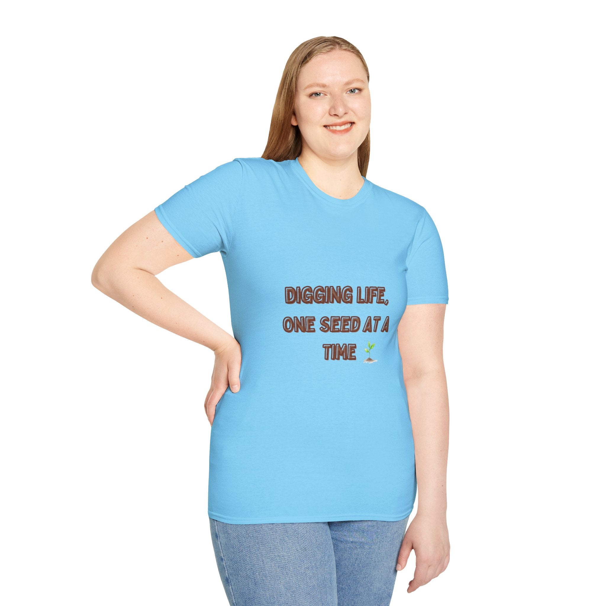 Digging Life Unisex T-Shirt - Plant Lover's Motivational Tee
