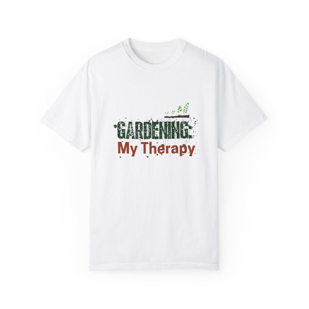 ‘Gardening: My Therapy’ Unisex Garment-Dyed T-Shirt | Perfect for Gardeners & Nature Lovers