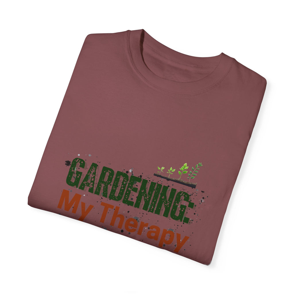 ‘Gardening: My Therapy’ Unisex Garment-Dyed T-Shirt | Perfect for Gardeners & Nature Lovers