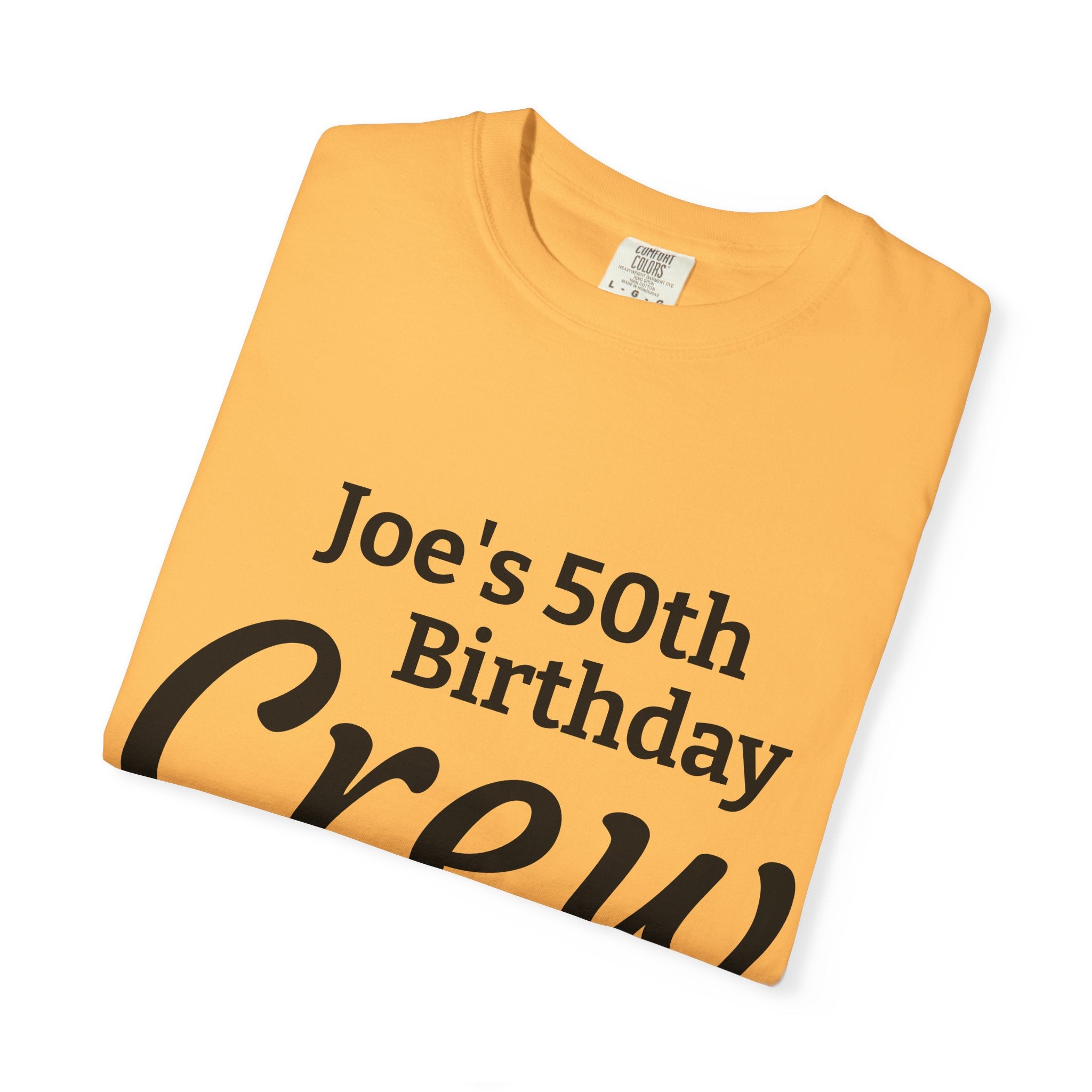 Birthday Crew T-Shirt — Personalized "Joe's 50th Birthday Crew" Celebration Tee