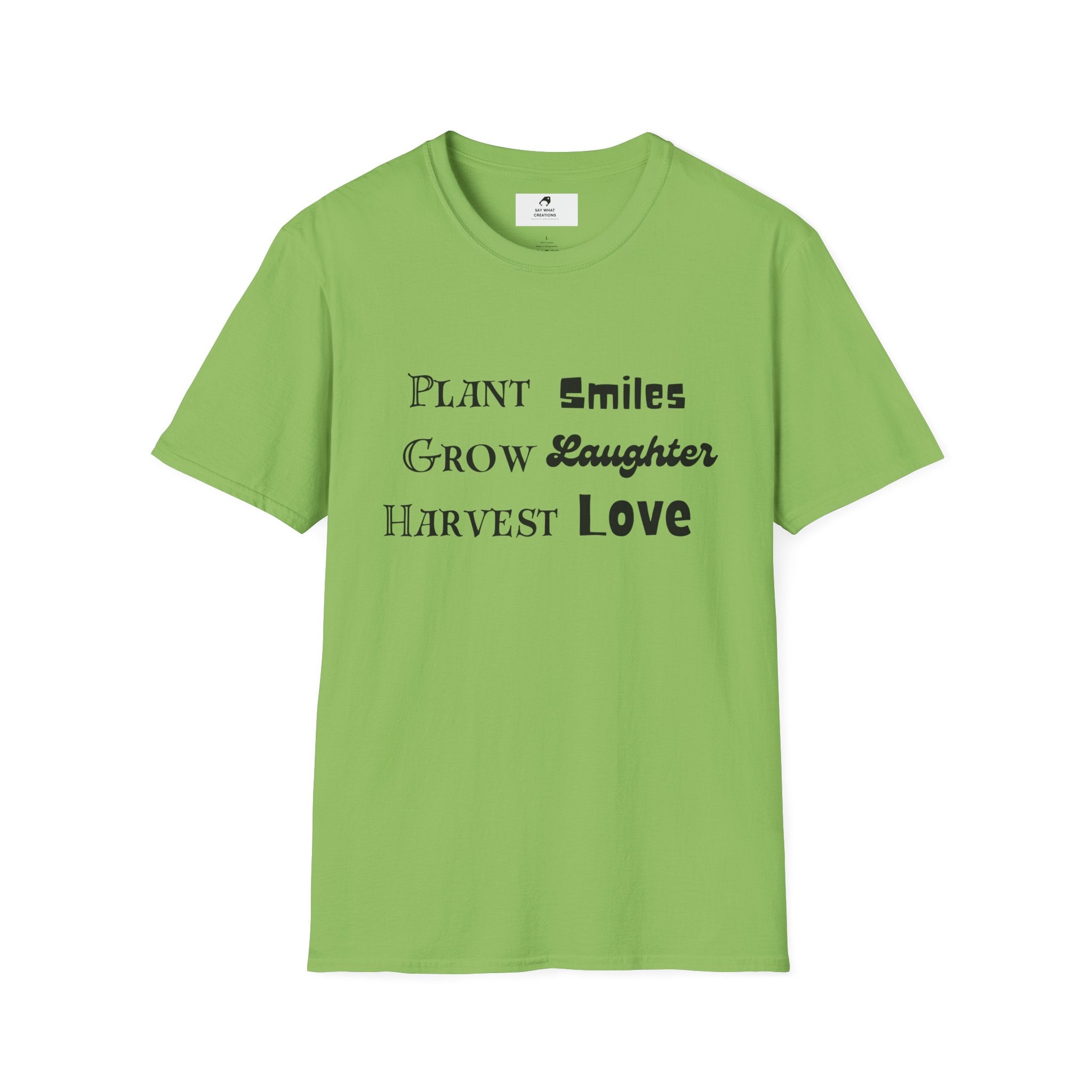 ‘Plant Smiles, Grow Laughter, Harvest Love’ Unisex Softstyle T-Shirt | Inspirational Gardening Tee