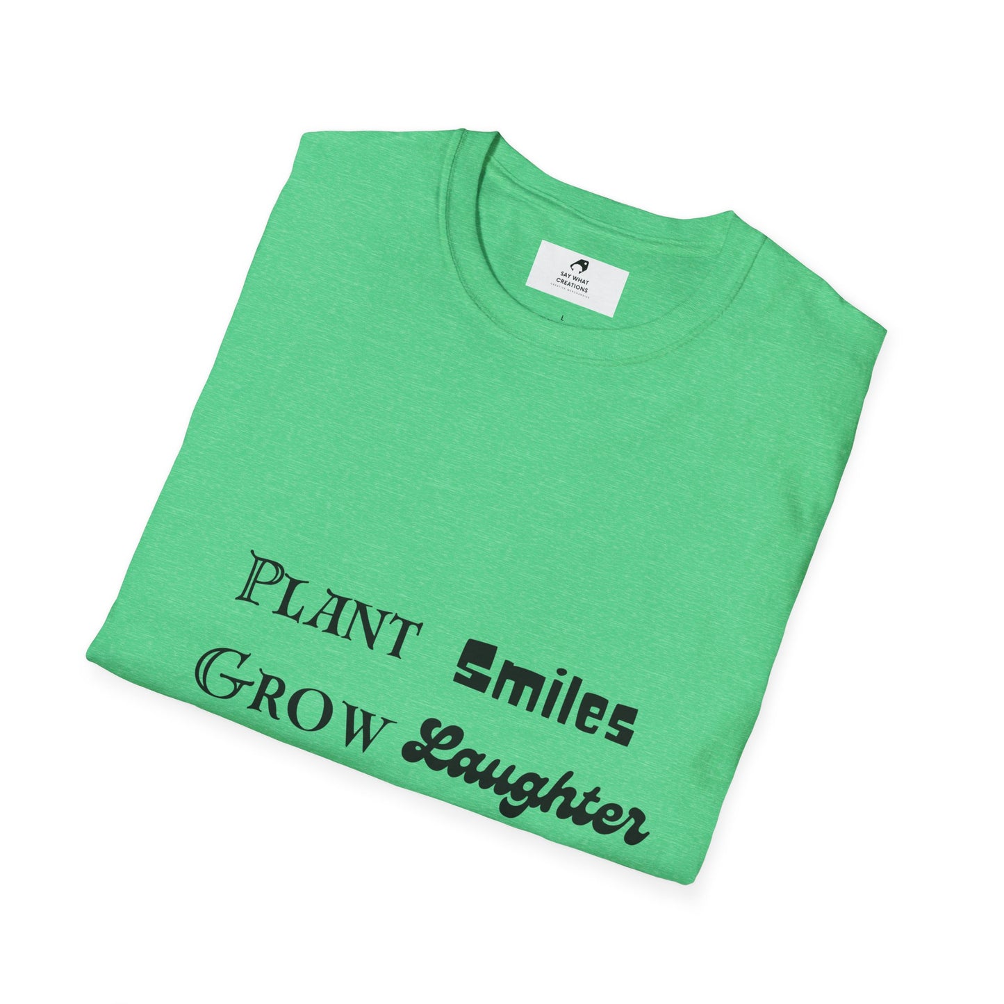 ‘Plant Smiles, Grow Laughter, Harvest Love’ Unisex Softstyle T-Shirt | Inspirational Gardening Tee