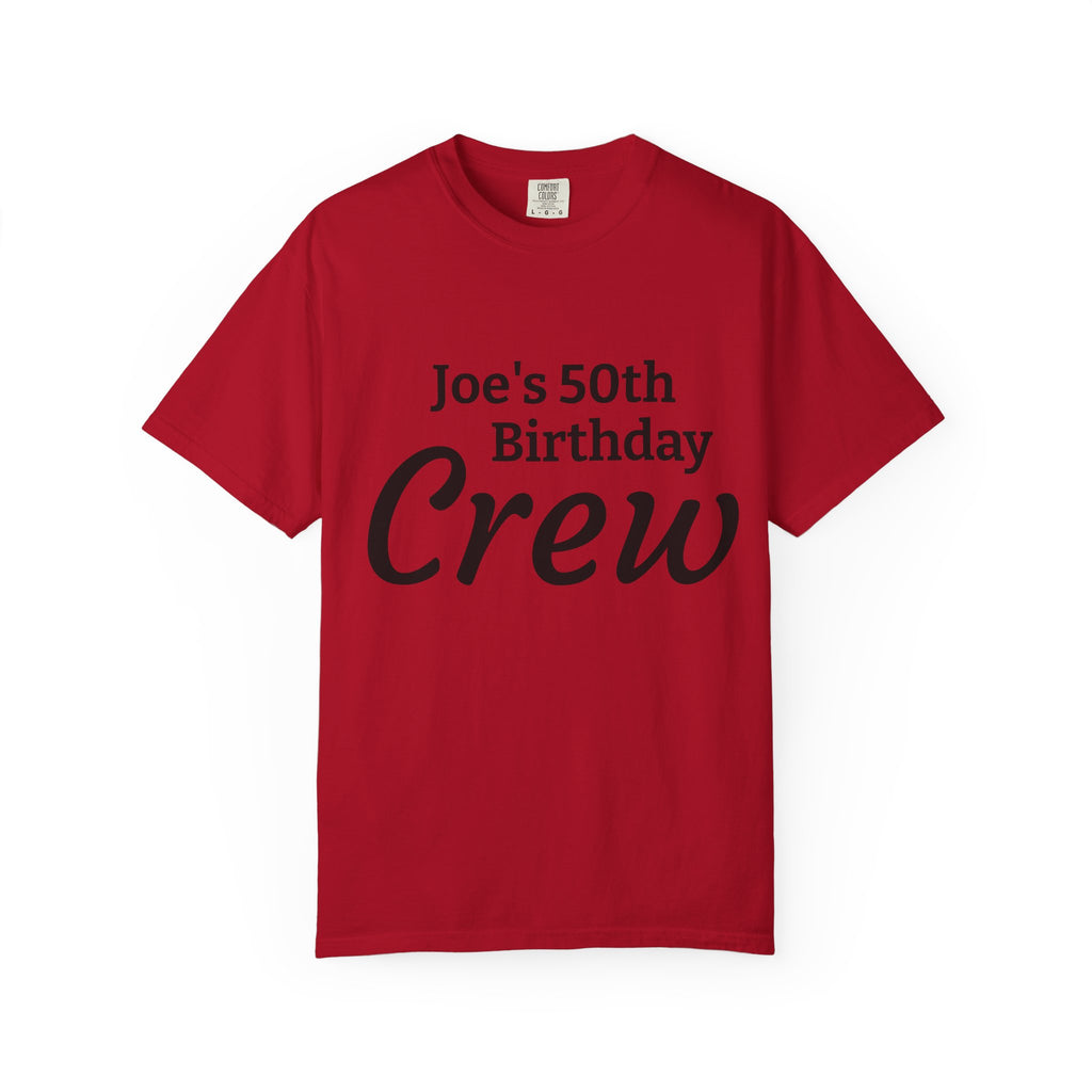 Birthday Crew T-Shirt — Personalized "Joe's 50th Birthday Crew" Celebration Tee