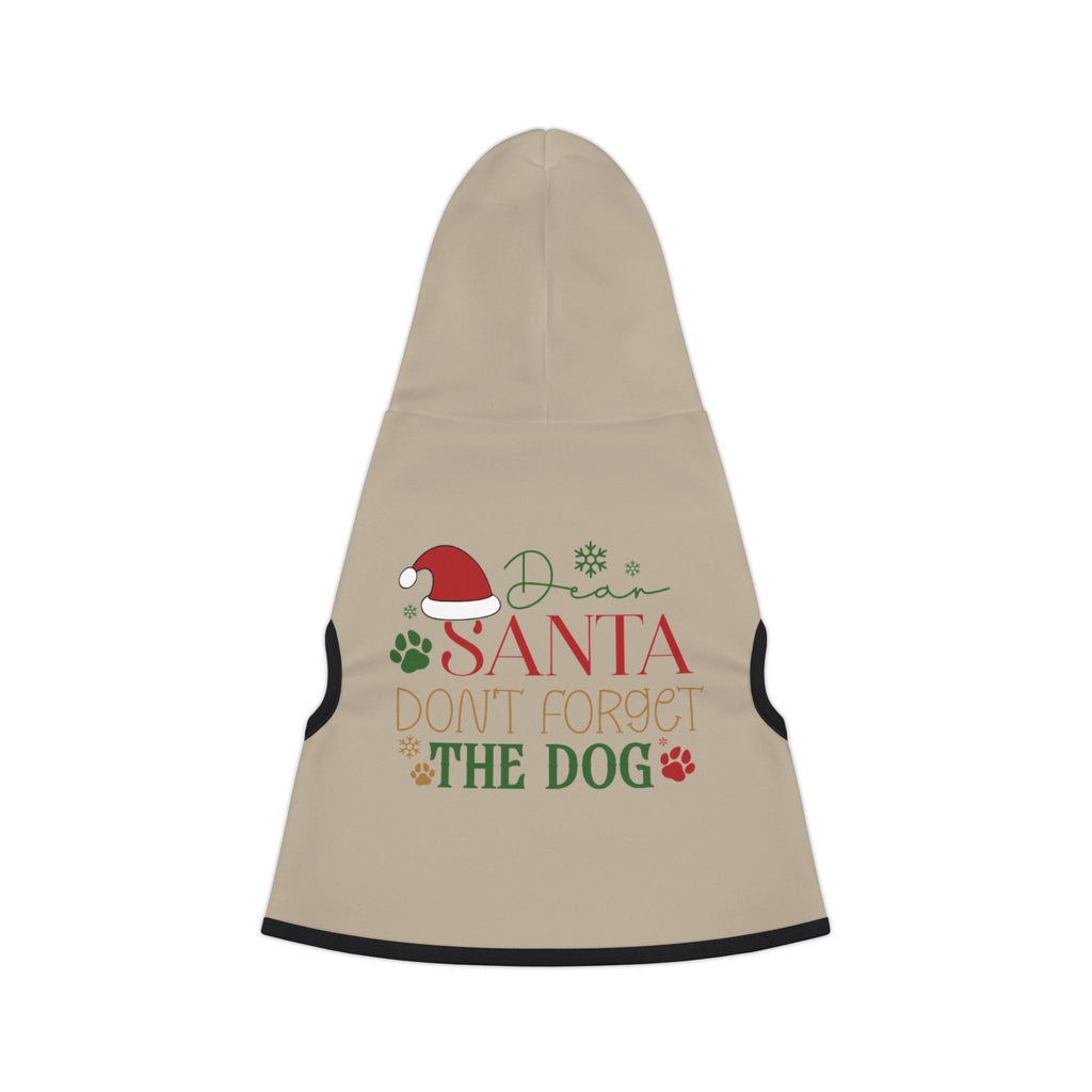 Holiday "Santa, Don't Forget About The Dog" Pet Hoodie – Festive Dog Apparel