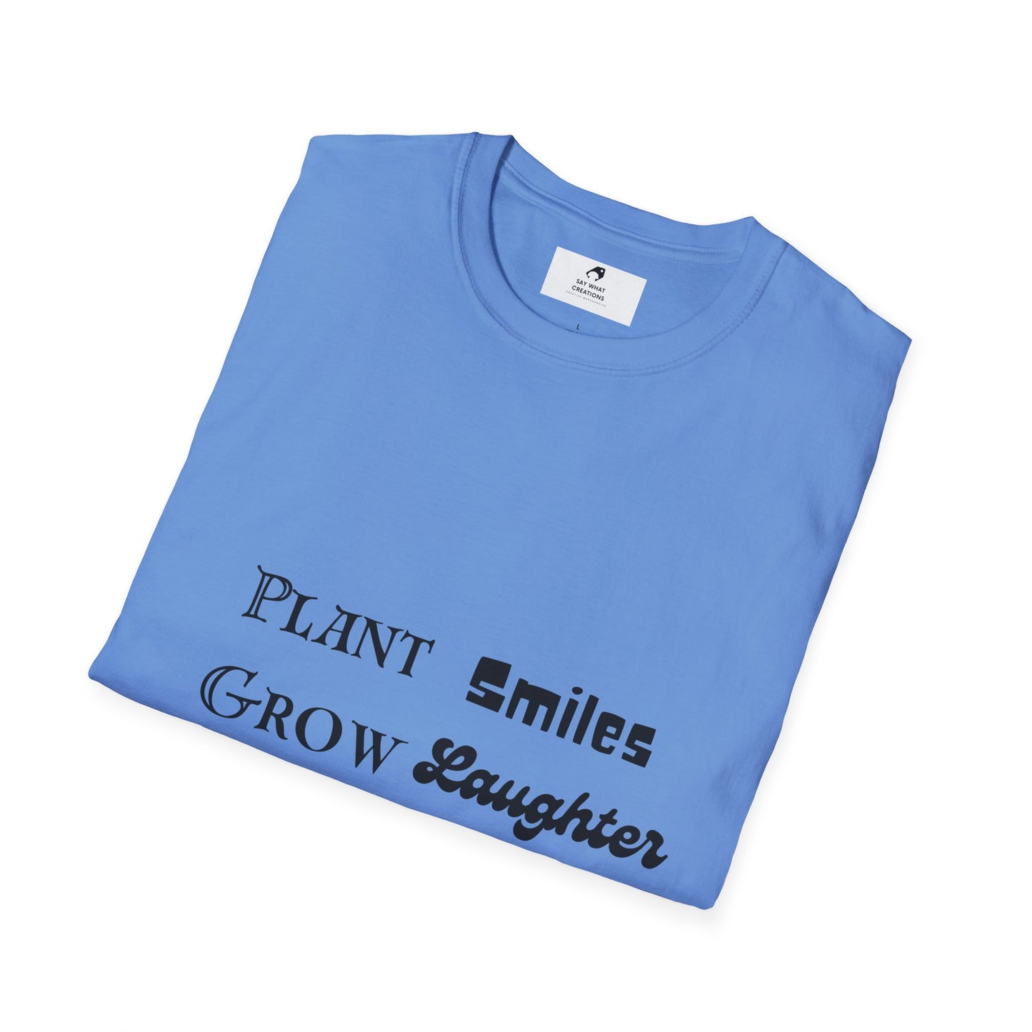 ‘Plant Smiles, Grow Laughter, Harvest Love’ Unisex Softstyle T-Shirt | Inspirational Gardening Tee